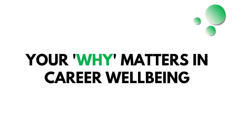 Knowing Your 'Why' Matters